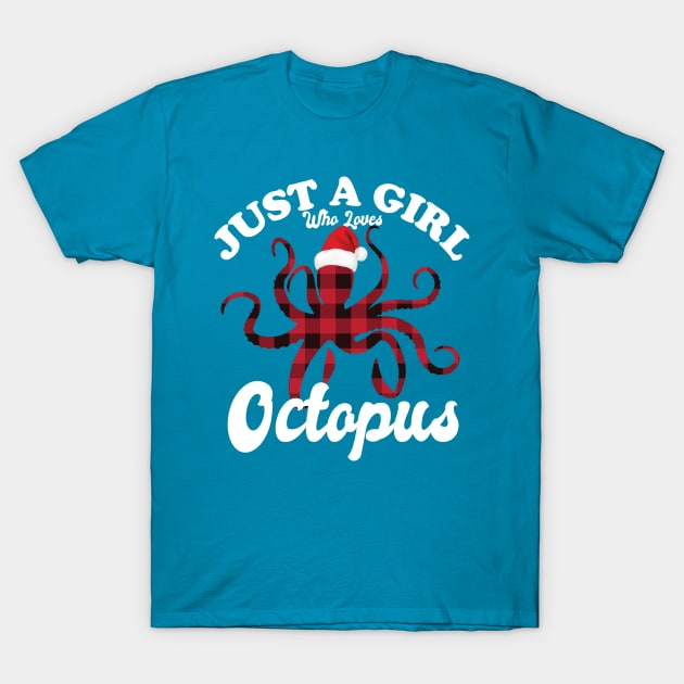 Just A Girl Who Loves Octopus T-Shirt by Eteefe